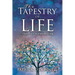 The Tapestry of Life: God's Grace for Everyday Living