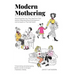 Modern Mothering: What Daughters Say They Need from Their Mothers Regarding Sexual Development and Its Impact on Their Self Worth