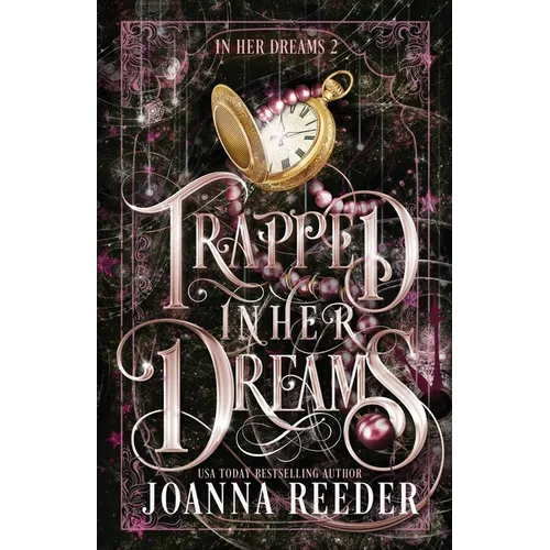 Trapped In Her Dreams