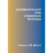 Anthropology for Christian Witness