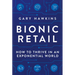 Bionic Retail: How to Thrive in an Exponential World