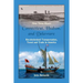 How Three Rivers (Connecticut, Hudson, and Delaware) Revolutionized Transportation, Travel and Trade in America