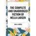 Complete and Unabridged Fiction of Nella Larsen