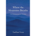 When the Mountains Breathe