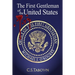 The First Gentleman of the United States
