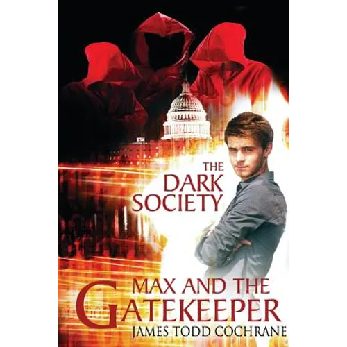 The Dark Society (Max and the Gatekeeper Book IV)