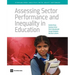 Assessing Sector Performance and Inequality in Education