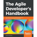 The Agile Developer's Handbook