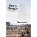 See the Dragon