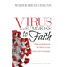 Virus as a Summons to Faith: Biblical Reflections in a Time of Loss, Grief, and Uncertainty