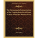 The Hermeneutic Interpretation of the Origin of the Social State of Man and of the Adamic Race