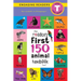 The Toddler's First 150 Animal Handbook (Travel Edition): Pets, Aquatic, Forest, Birds, Bugs, Arctic, Tropical, Underground, Animals on Safari, and Fa