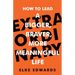 Extraordinary: How to Lead a Bigger, Braver, More Meaningful Life