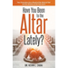 Have You Been to the Altar Lately?: Your Encounters Are a Result of the Word of God and the Ministry of the Holy Spirit