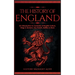 The History of England: An Introduction to Centuries of English Culture, Kings & Queens, Key Events, Battles & More