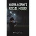 Madam Josefina's Social House