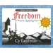 Freedom is Worth Fighting For: Seize The Day