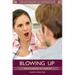 Blowing Up: The Psychology of Conflict