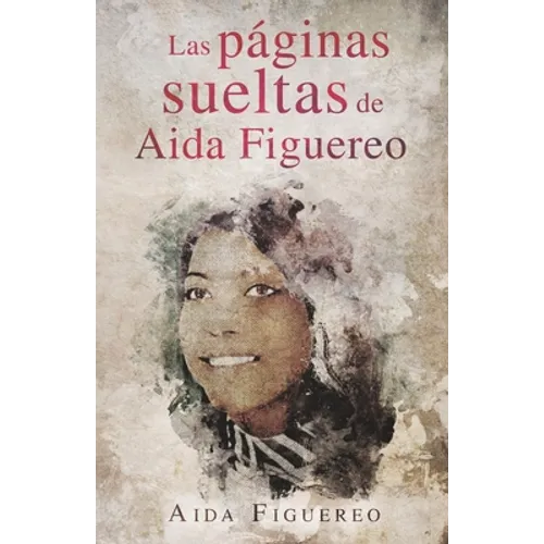 Las Paginas Sueltas de Aida Figuereo