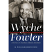 Wyche Fowler: A Political Life in Georgia, Congress, and Abroad