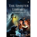 The Sinister Library - A Dreadful Rescue