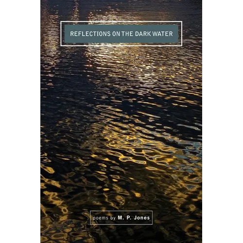 Reflections on the Dark Water