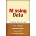 Missing Data: A Gentle Introduction