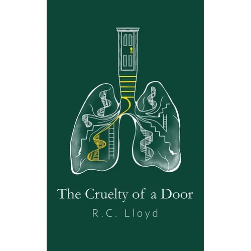 The Cruelty of a Door