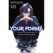 Your Forma, Vol. 7: Electronic Investigator Echika and Discord in the Dark Alliance Volume 7
