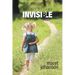When I Became Invisible
