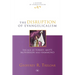 The Disruption of Evangelicalism: The Age of Torrey, Mott, McPherson and Hammond