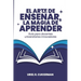 El arte de enseñar, la magia de aprender: Guía para docentes universitarios innovadores