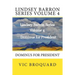 Lindsey Barron Series Volume 4 Dominus for President