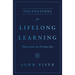 Foundations for Lifelong Learning: Education in Serious Joy