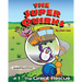 The Super Quirks: SuperHeroes, Super Friends, Super Funny!