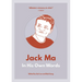 Jack Ma: In His Own Words