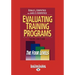 Evaluating Training Programs: The Four Levels (Large Print 16pt)