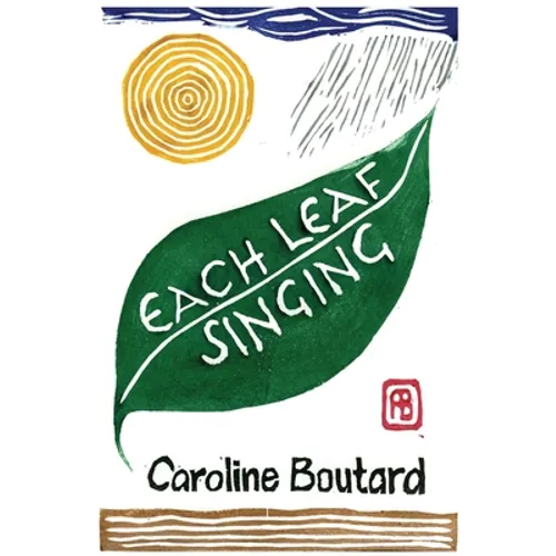 Each Leaf Singing