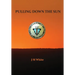 Pulling Down the Sun: The Pueblos, the Great Houses and the Cliff Dwellings