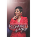 Restored With Purpose: From Pain to Power, From Scars to Strength