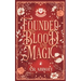 Founded on Blood and Magic