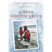 The Bush Doctor's Wife