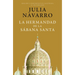 La Hermandad de la Sábana Santa (Edición Conmemorativa) / The Brotherhood of the Holy Shroud