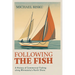 Following the Fish: A History of Commercial Fishing Along Minnesota's North Shore