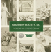 Madison County, NC: Volume One - Spring Creek