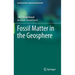 Fossil Matter in the Geosphere
