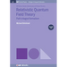 Relativistic Quantum Field Theory, Volume 2: Path Integral Formalism