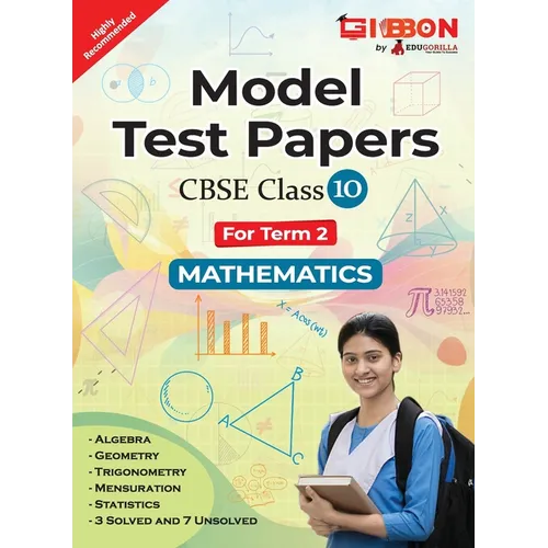 Model Test Papers For CBSE Mathematics - Class X (Term 2)
