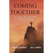 Coming Together