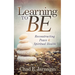 Learning to Be: Reconstructing Peace and Spiritual Health